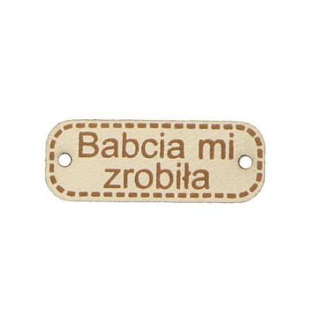 Naszywka skórzana Hand Made 75 "babcia mi zrobiła" 10x30mm